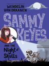 Cover image for Sammy Keyes and the Night of Skulls